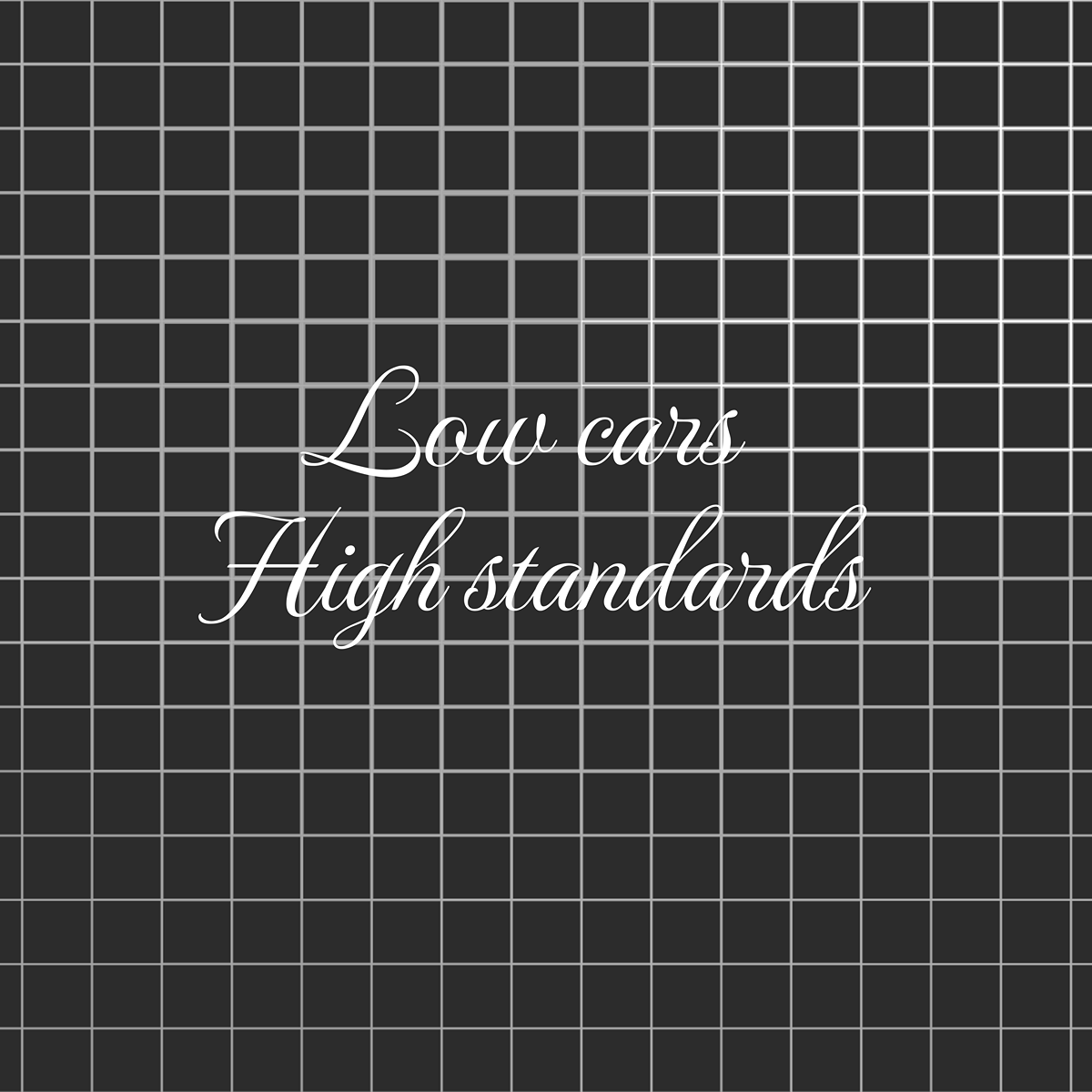 Low Cars High standards Decal